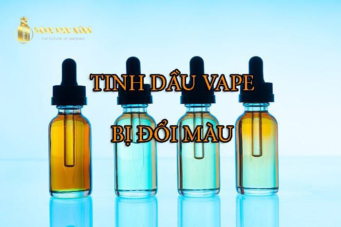 TInh dầu vape bị đổi màu nâu