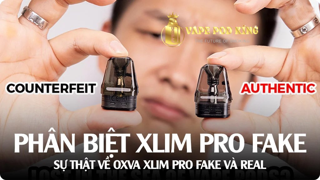 phân Biệt OXVA Xlim Pro Fake Và Auth