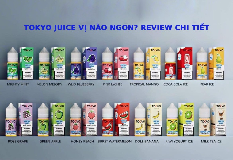 Juice Tokyo vị nào ngon
