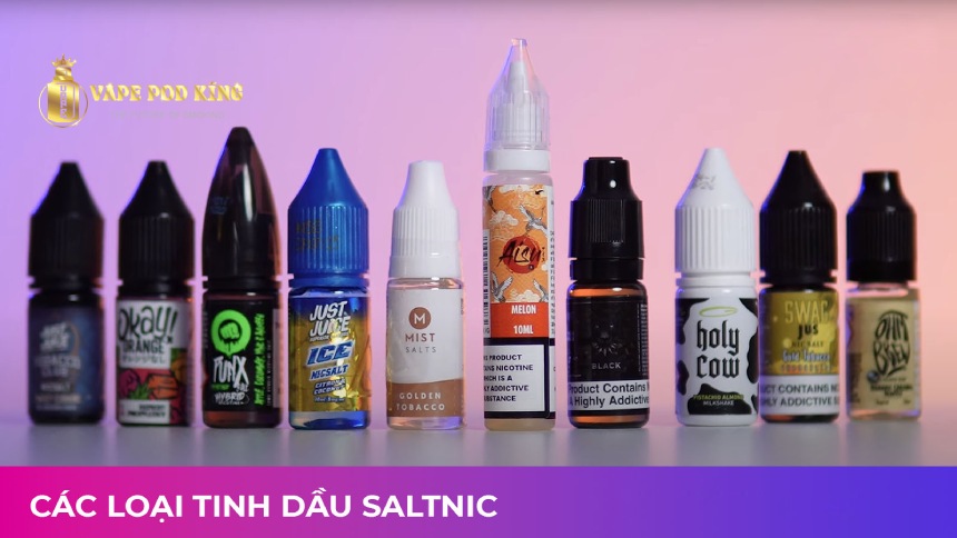 Top 10 loại tinh dầu saltnic ngon nhất hiện nay