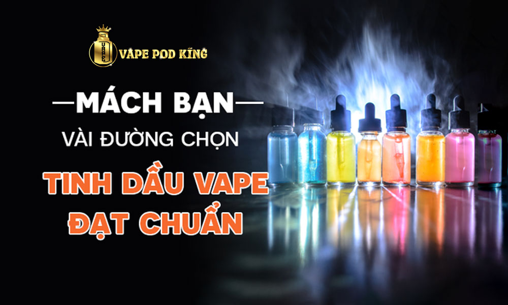 Hướng Dẫn Chọn Mua Tinh Dầu Saltnic