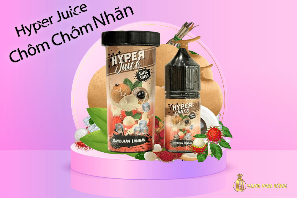 Hyper Juice Chôm Chôm Nhãn Lạnh - Rambutan Longan 30ml