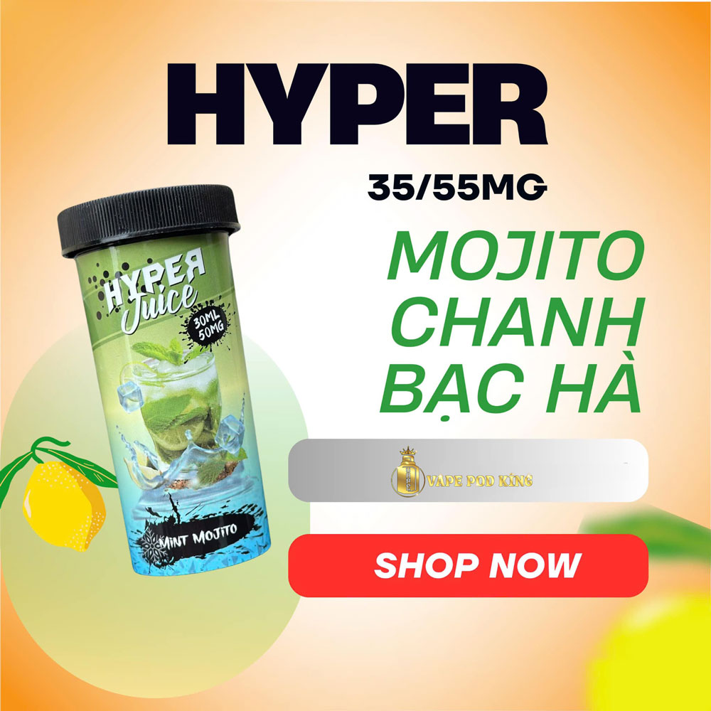 Hyper Juice Mojito Bạc Hà - Mojito Mint 30ml