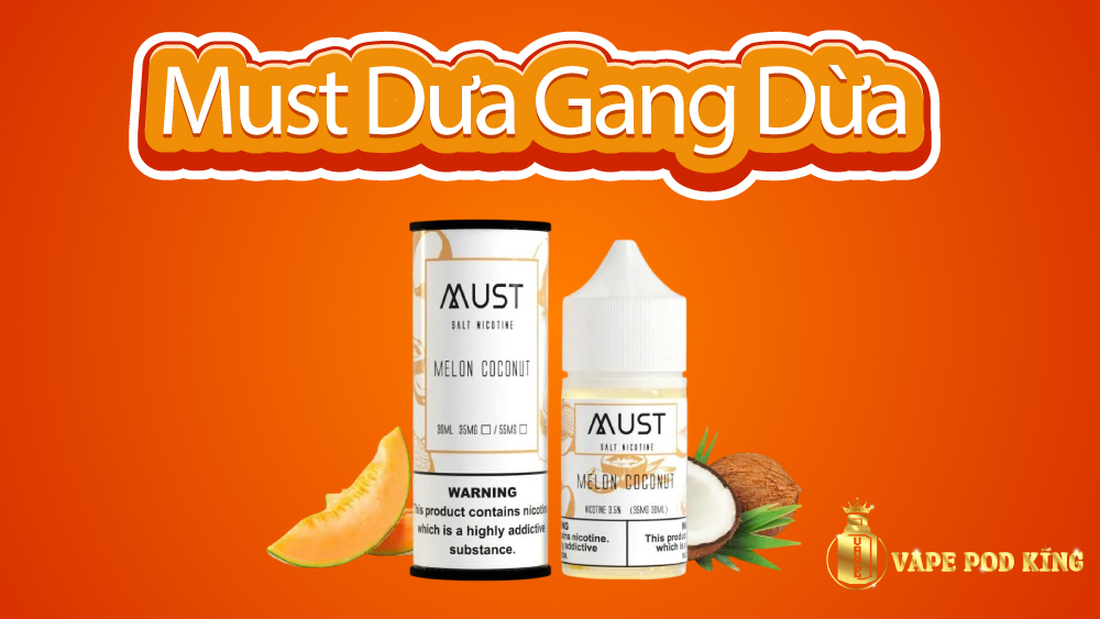 Must Dưa Gang Dừa - Melon Coconut 30ml